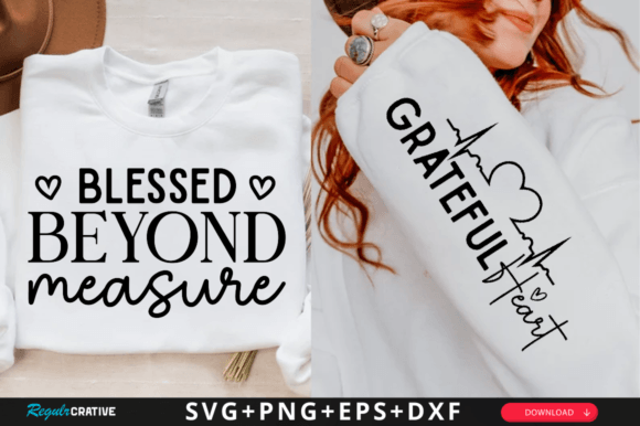Blessed Beyond Measure Sleeve SVG: Graphics for T-Shirt Designs