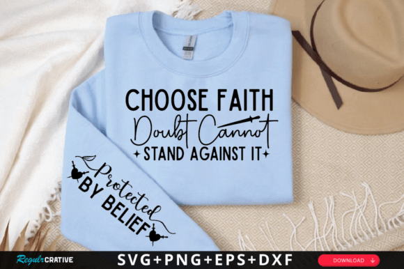 Choose Faith Doubt Cannot Stand SVG Graphics