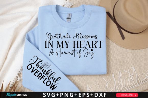 Gratitude Blossoms in My Heart SVG: Graphics for T-Shirt Designs & Local Branding