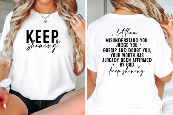 Keep Shining Motivational SVG Graphics for T-Shirt Designs