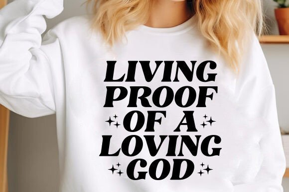 Living Proof SVG Graphics for T-Shirt Designs
