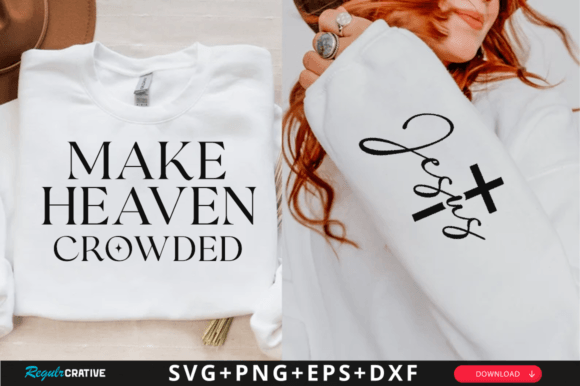 Make Heaven Crowded Sleeve SVG Design