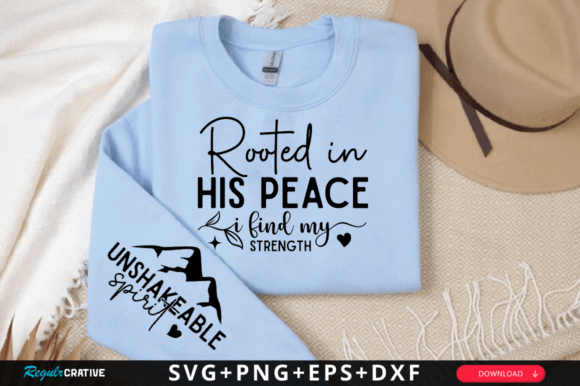 Rooted in His Peace I Find My SVG Graphics & T-Shirt Designs
