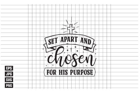 Set Apart and Chosen for His Purpose Graphics Freebies