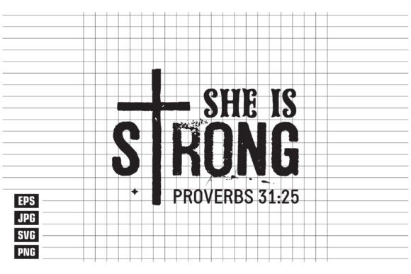 She is Strong Proverbs Graphics Freebies