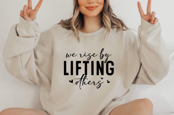 We Rise by Lifting Others Boho SVG Graphics